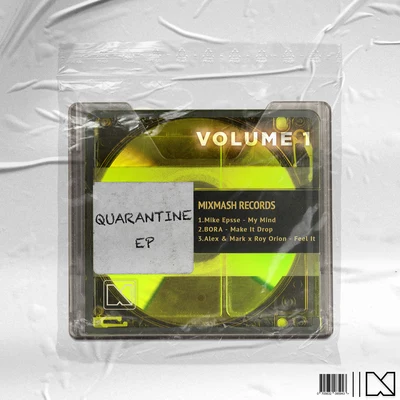 Mixmash Records - Quarantine EP (Volume 1) 专辑 Bora