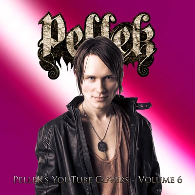 Covers Vol. 6 專輯 PelleK