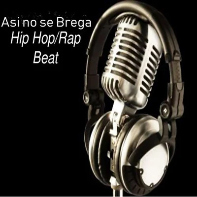 Asi No Se Brega (Instrumental) 專輯 Varied Beats Rap/Hip Hop Beats/Joker Beats