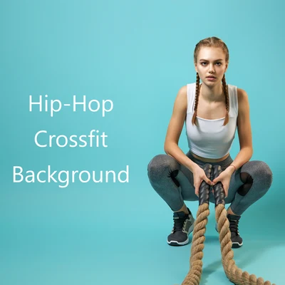 Hip-Hop Crossfit Background 专辑 Today Hits/Chillout Music Zone/Chill Out 2017