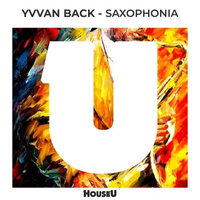 Saxophonia 专辑 David Novacek/Yvvan Back