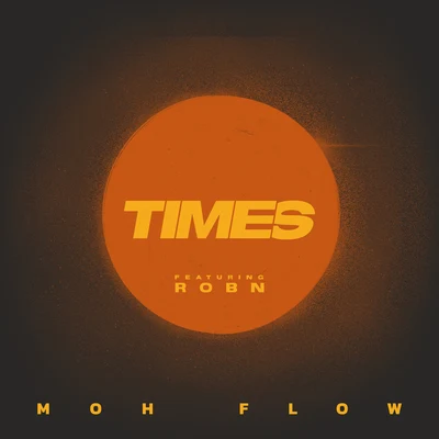 Times 專輯 Kende/Moh Flow