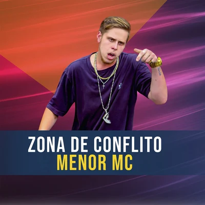 Zona de Conflito 专辑 Menor Mc