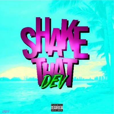 Shake That 專輯 DEV