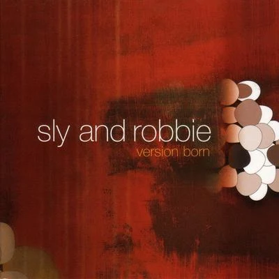 Version Born 專輯 Sly & Robbie