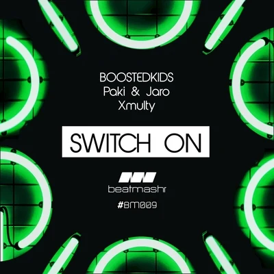 Switch On 專輯 DJ Furax/BOOSTEDKIDS/diMaro