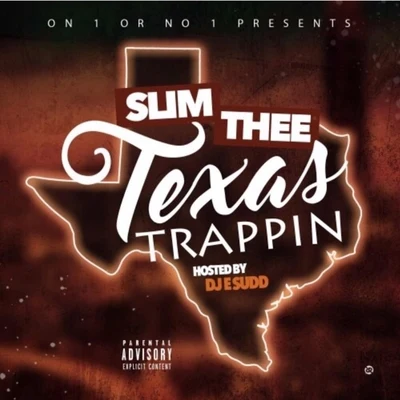 Texas Trappin 專輯 Trapboy Freddy/Slim Thee