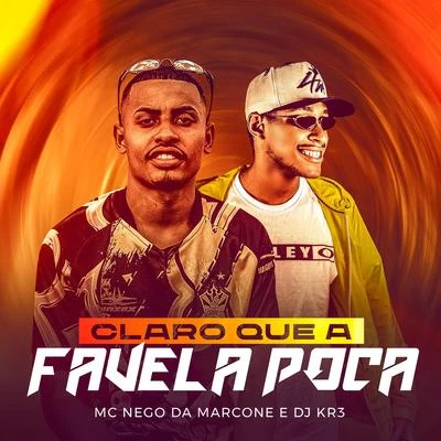 Claro que a Favela Poca 專輯 DJ KR3