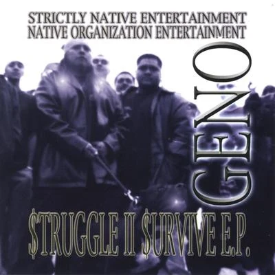 Struggle II Survive 專輯 Eric Gales/Geno