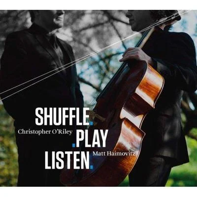 Shuffle.Play.Listen 专辑 Matt Haimovitz