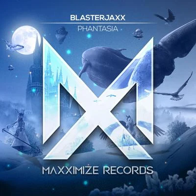 Phantasia 專輯 Blasterjaxx