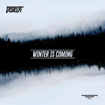 Winter is Coming 專輯 Disaszt