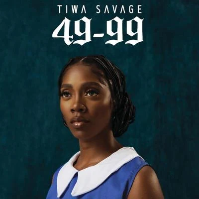 49-99 專輯 Tiwa Savage