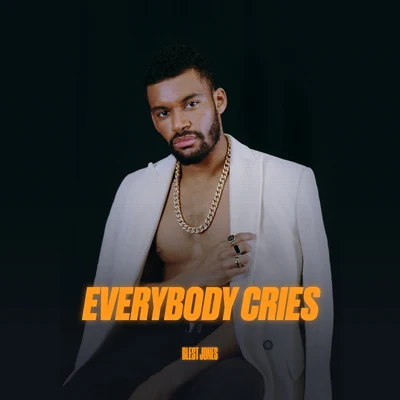 Everybody Cries 專輯 LYAR/Blest Jones