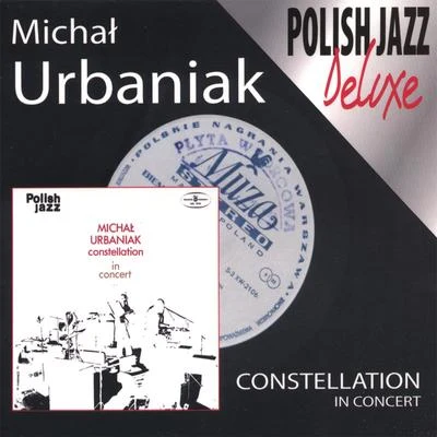 Constellation In Concert 專輯 donGURALesko/Michal Urbaniak