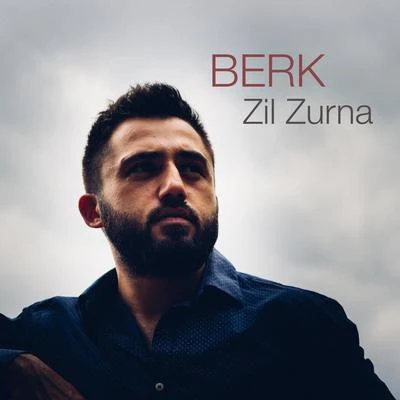 Zil Zurna 專輯 Berk