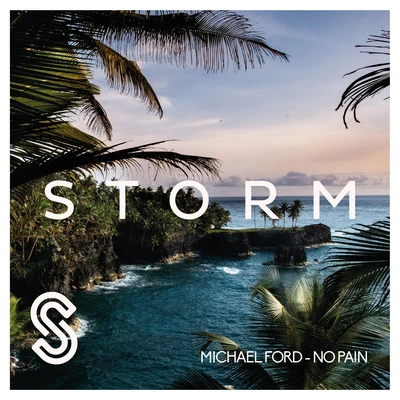 No Pain 專輯 Michael Ford/Ian Storm