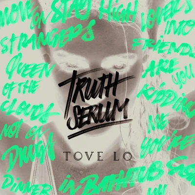 Truth Serum 專輯 Tove Lo