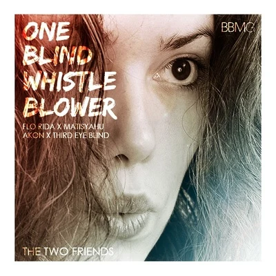 One Blind Whistle-Blower 專輯 Two Friends