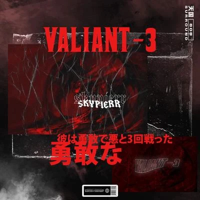 Skypierr VALIANT-3