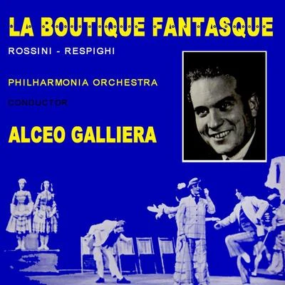 Alceo Galliera La Boutique Fantasque