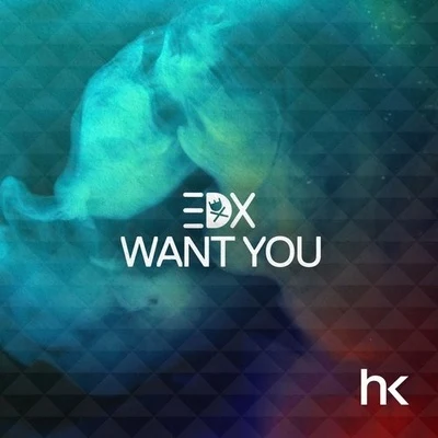 Want You 專輯 EDX