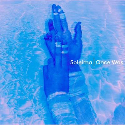 Once Was 專輯 Soleima/Kranium/Hoodboi