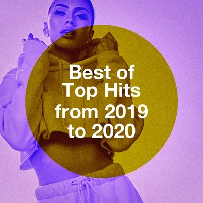 Best of Top Hits from 2019 to 2020 專輯 Party Hit Kings/2014 Top 40 Hits/Cover Masters