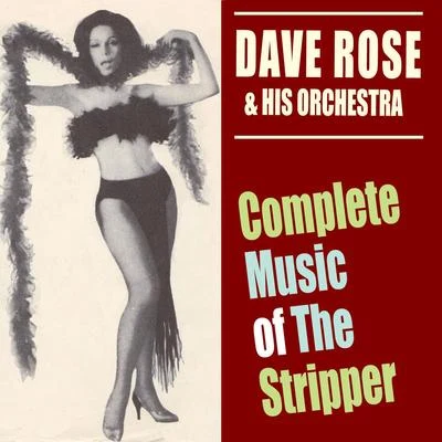 Complete Music Of "The Stripper" 專輯 David Rose & His Orchestra