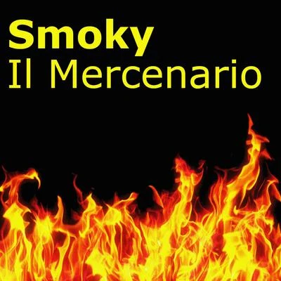 Il Mercenario 專輯 Blokkmonsta/Smoky