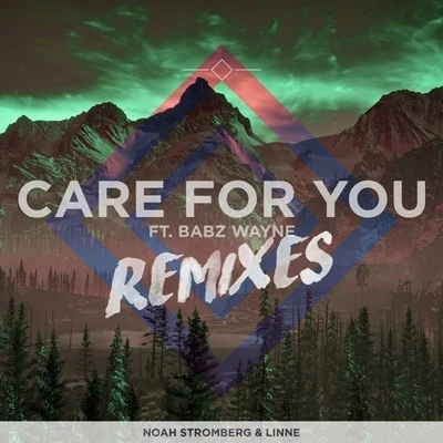 Care For You (Hilman Remix) 專輯 Noah Stromberg