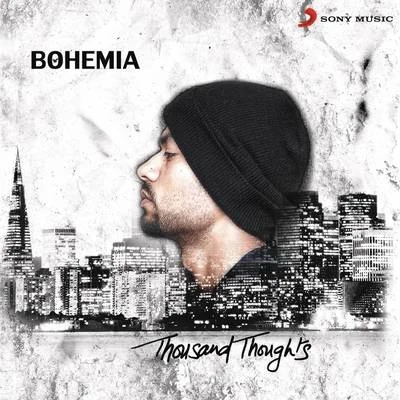 Thousand Thoughts 專輯 Bohemia/Deep Jandu