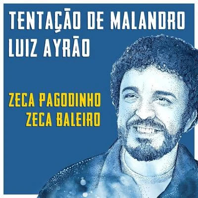 Zeca Pagodinho Tentação Do Malandro