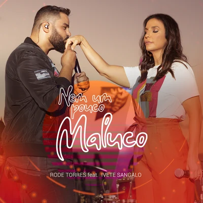 Nem um Pouco Maluco 專輯 Ivete Sangalo