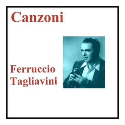 Canzoni 專輯 Ferruccio Tagliavini