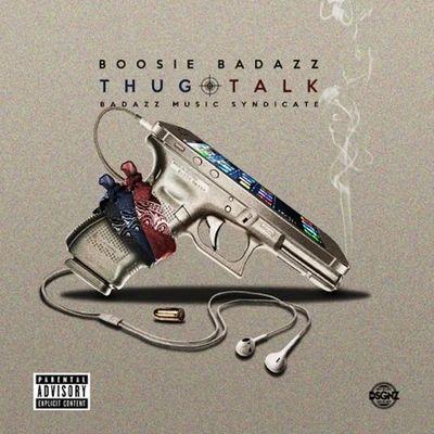 Boosie Badazz Thug Talk