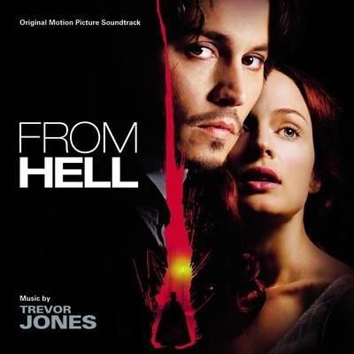 From Hell (Original Motion Picture Soundtrack) 專輯 Trevor Jones/The English Concert