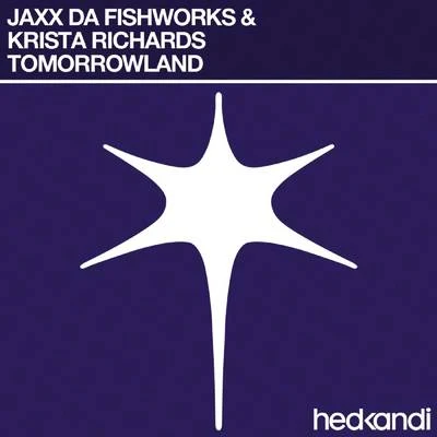 Tomorrowland 專輯 Jaxx Da Fishworks/Daddys Groove