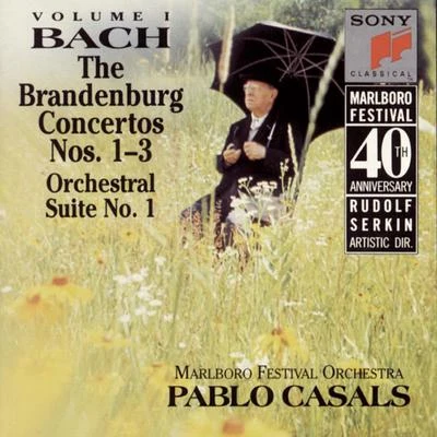 Bach: Brandenburg Concerti Nos. 1 - 3 & Orchestral Suite No. 1 專輯 Maurice Gendron/Pablo Casals/Quintino & Blasterjaxx