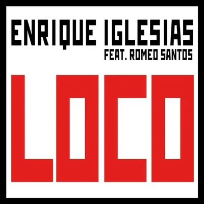 Loco 專輯 Enrique Iglesias/Nicky Jam