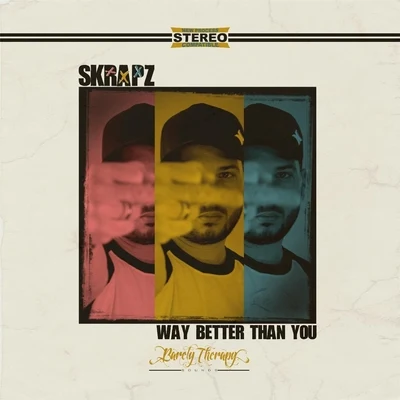 Way Better Than You 专辑 GRM Daily/Skrapz/Blade Brown/Hardy Caprio