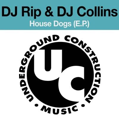 House Dogs (E.P.) 專輯 DJ Rip