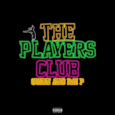 Quinn The Players CLub