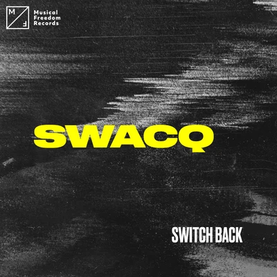 Switch Back 專輯 SWACQ/Mike Williams