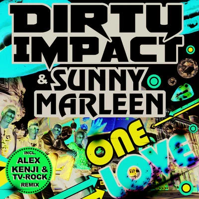 One Love 專輯 Dirty Impact