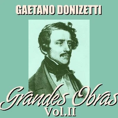 Gaetano Donizetti Grandes Obras Vol.II 专辑 Orchestra della Scala di Milano/Gaetano Donizetti/Antonino Votto