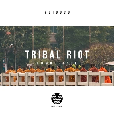 Tribal Riot 專輯 Lumberjack/Nicola Fasano/Point Blvnk/Fully Charged/Metromind