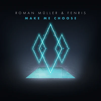 Make Me Choose 專輯 Roman Müller