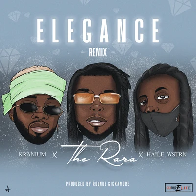 Elegance (Remix) 專輯 Kranium/Wiley/Tory Lanez/Dappy/Todd Edwards