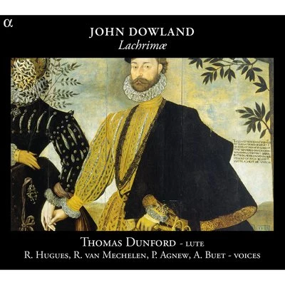 Dowland: Lachrimæ 專輯 Benjamin Lazar/Les Musiciens de Monsieur Croche/Alain Buet/Karine Deshayes